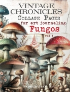 Maremi´s Collage Book - Vintage Chronickles - Fungos