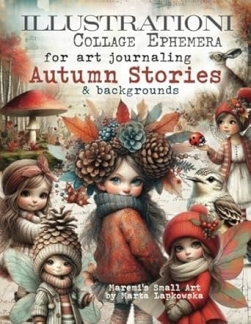 Maremi´s Collage Book - Illustrationi - Autumn Stories and Backgrounds