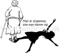 Tekst stampel - Man är så gammal som man känner sig (Svensk)